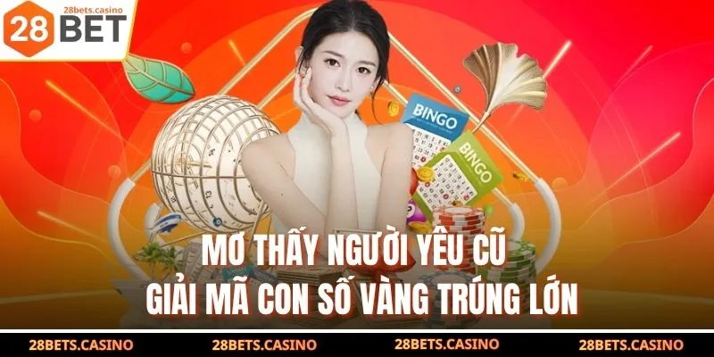 Mơ Thấy Người Yêu Cũ – Giải Mã Con Số Vàng Trúng Lớn 1 Mơ Thấy Người Yêu Cũ – Giải Mã Con Số Vàng Trúng Lớn